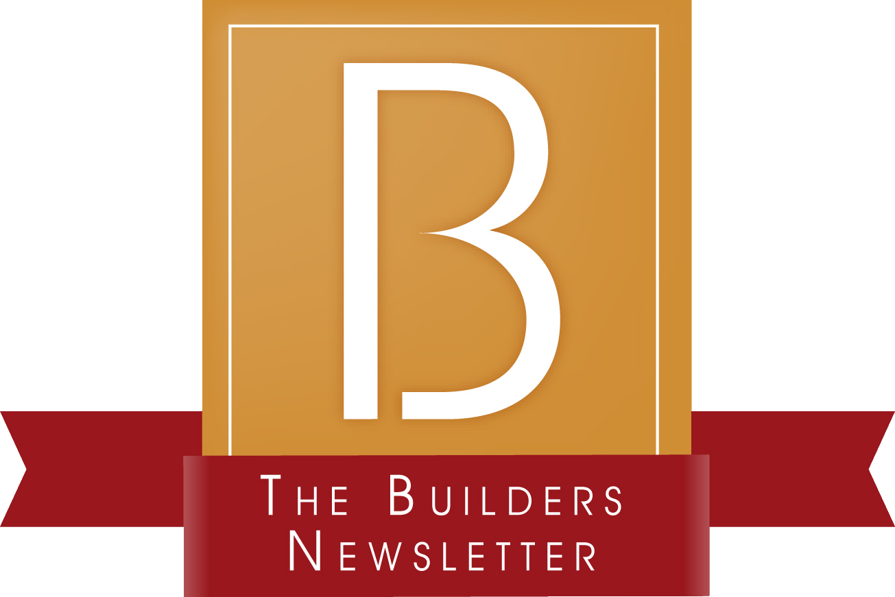 The Builder's & Remodeler's Newsletter